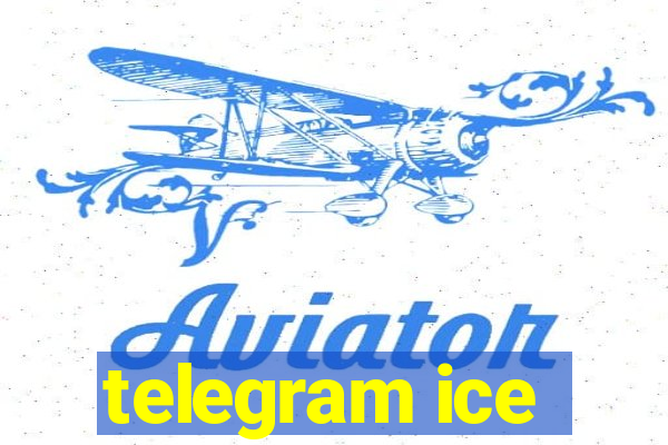 telegram ice